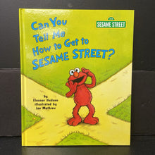 Load image into Gallery viewer, Can You Tell Me How to Get to Sesame Street? (Eleanor Hudson) -character hardcover
