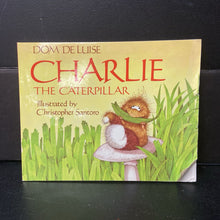 Load image into Gallery viewer, Charlie the Caterpillar (Dom DeLuise) -paperback
