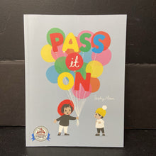 Load image into Gallery viewer, Pass It On (Sophy Henn) -paperback
