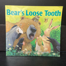 Load image into Gallery viewer, Bear&#39;s Loose Tooth (Karma Wilson) -paperback
