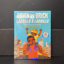 Load image into Gallery viewer, Brick by Brick/Ladrillo a Ladrillo (English/Spanish) (Heidi Woodward Sheffield) -paperback
