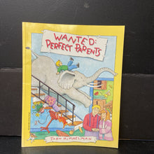 Load image into Gallery viewer, Wanted: Perfect Parents (John Himmelman) -paperback
