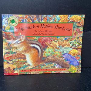 Chipmunk at Hollow Tree Lane (Victoria Sherrow) -paperback