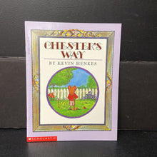 Load image into Gallery viewer, Chester's Way (Kevin Henkes) -paperback
