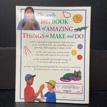 Load image into Gallery viewer, The Really Big Book of Amazing Things to Make and Do (Nick Huckleberry Beak, Petra Boase, Thomasina Smith, Jacki Wadeson) -activity paperback
