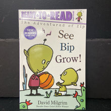 Load image into Gallery viewer, [NEW] See Bip Grow! (Ready To Read Ready to Go!) (David Milgrim) -reader paperback
