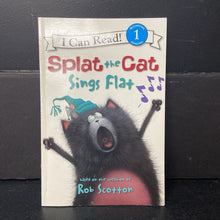 Load image into Gallery viewer, Splat the Cat Sings Flat (Rob Scotton) (I Can Read Level 1) -character reader
