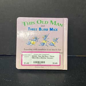 This Old Man / Three Blind Mice (Mother Goose, Nursery Rhyme) -board