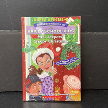 Load image into Gallery viewer, Mrs. Jeeper&#39;s Creepy Christmas (The Adventures of the Bailey School Kids) (Debbie Dadey) -series holiday paperback
