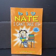 Load image into Gallery viewer, Big Nate I Can't Take It! (Graphic Novel) (Lincoln Peirce) -series paperback
