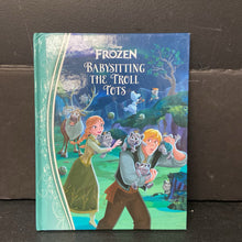 Load image into Gallery viewer, Babysitting the Troll Tots (Disney Frozen) (Brittany Rubiano) -character hardcover
