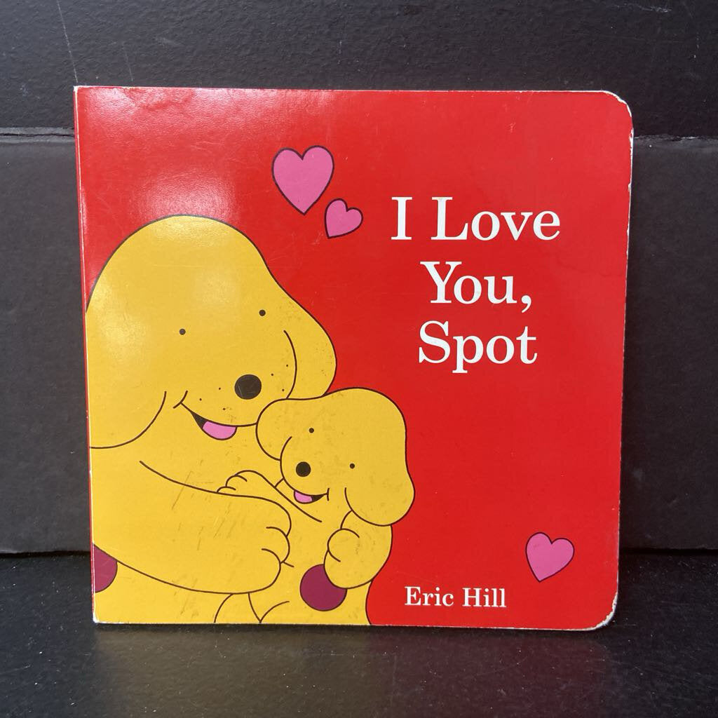 I Love You, Spot (Eric Hill) -character board