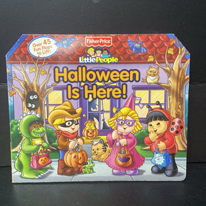 Halloween Is Here! (Fisher Price Little People) -character holiday board