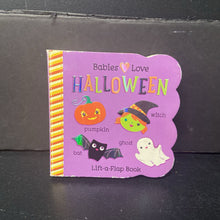 Load image into Gallery viewer, Babies Love Halloween (Lift-a-Flap) -holiday board
