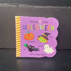 Babies Love Halloween (Lift-a-Flap) -holiday board