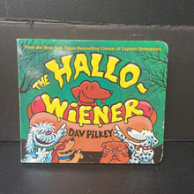 Load image into Gallery viewer, The Hallo-Wiener (Dav Pilkey) (Halloween) -holiday board
