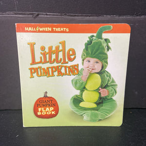 Little Pumpkins (Giant Pumpkin Flap Book) (Halloween) -holiday board
