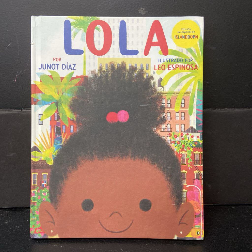 Lola (Junot Diaz) (In Spanish) -hardcover