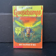 Load image into Gallery viewer, Why I&#39;m Afraid of Bees (Goosebumps) (R.L. Stine) -series paperback
