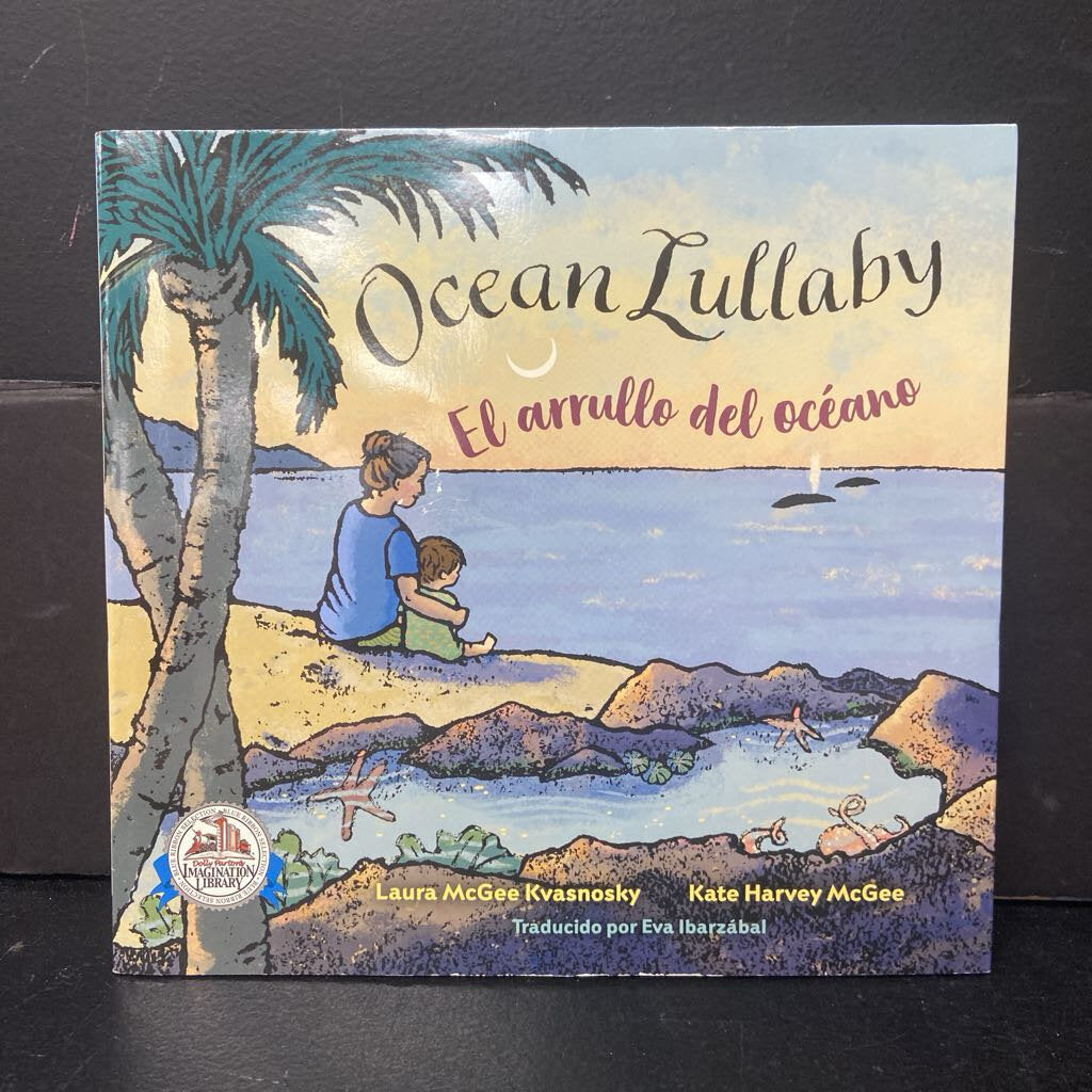 Ocean Lullaby / El arrullo del oceane (Laura McGee Kvasnosky) (English/Spanish) -paperback