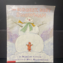 Load image into Gallery viewer, The Biggest, Best Snowman (Margery Cuyler) -paperback
