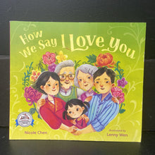 Load image into Gallery viewer, How We Say I Love You (Nicole Chen) -paperback
