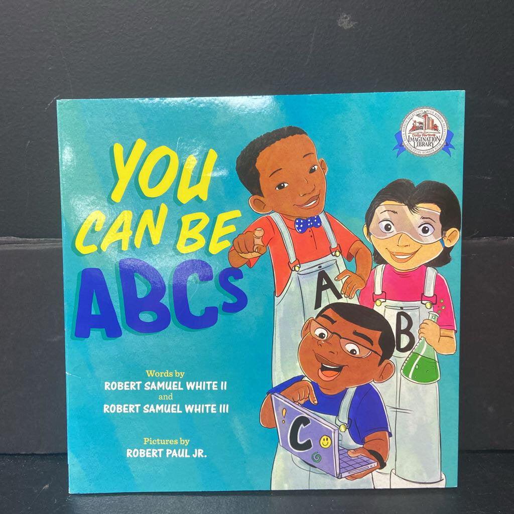 You Can Be ABCs (Robert Samuel White II & III) -paperback