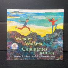 Load image into Gallery viewer, Wonder Walkers / Caminantes curiosos (Micha Archer) (English/Spanish) -paperback
