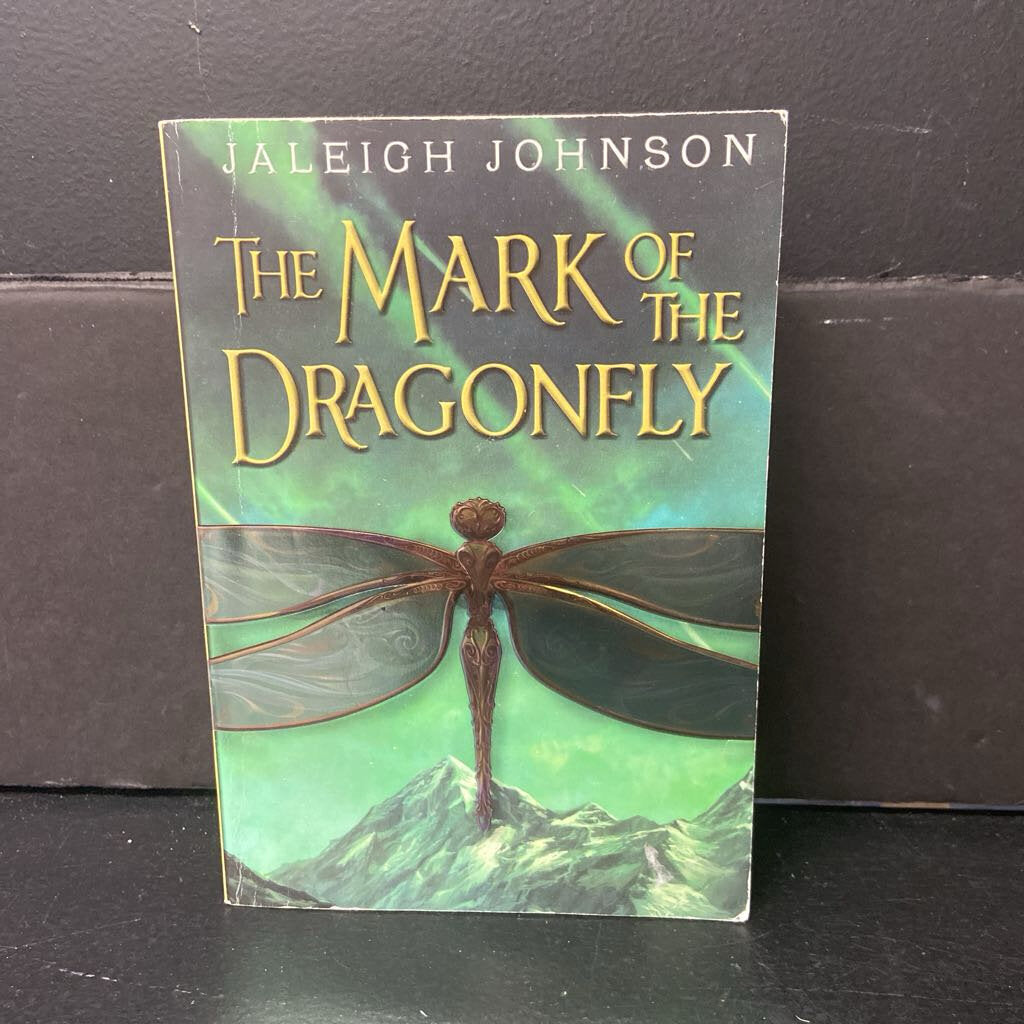 The Mark of the Dragonfly (Jaleigh Johnson) -chapter paperback