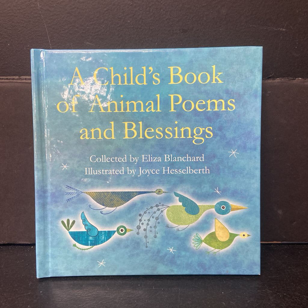A Child's Book of Animal Poems and Blessings (Eliza Blanchard) -poetry hardcover