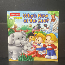 Load image into Gallery viewer, Who&#39;s New at the Zoo (Fisher Price Little People) -character paperback
