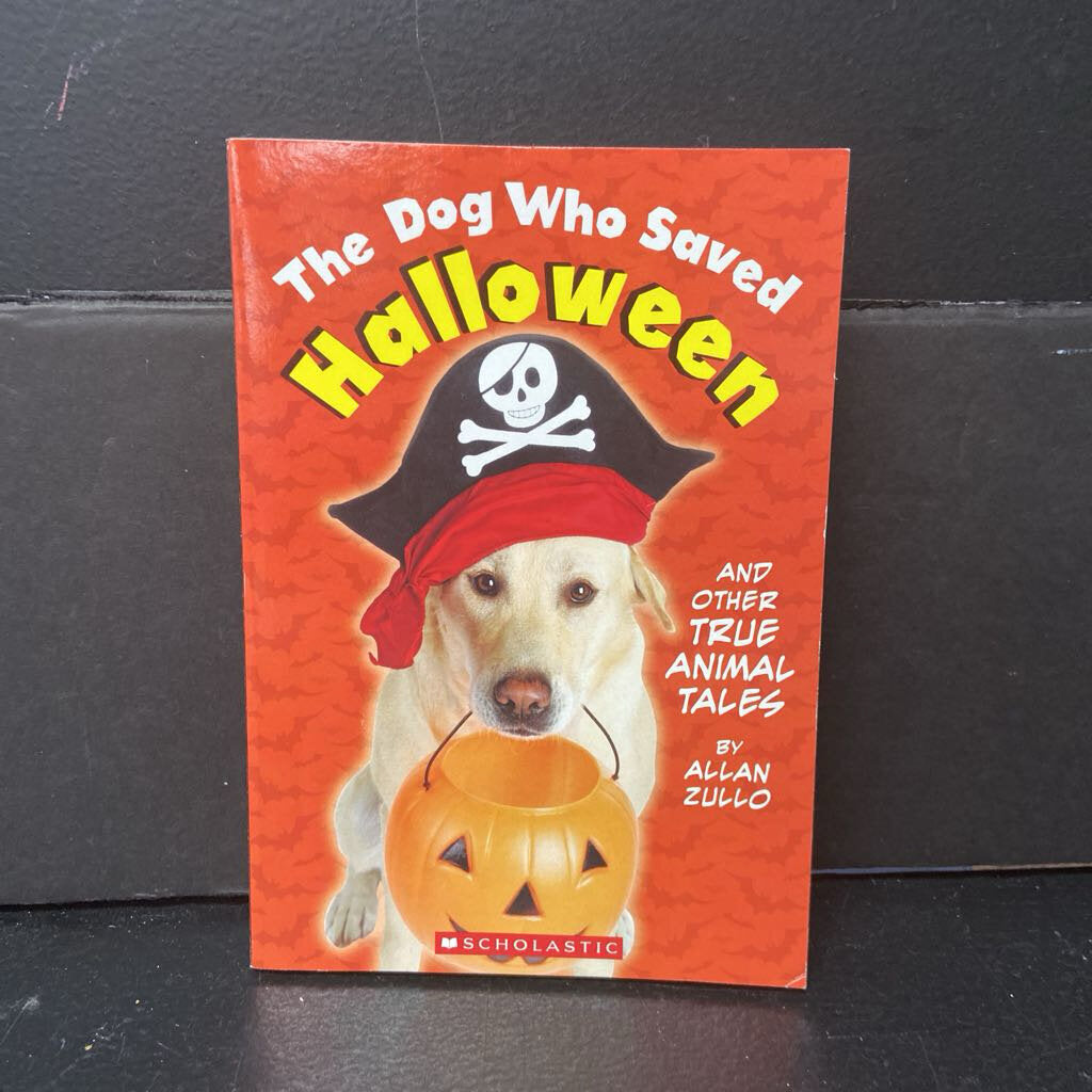 The Dog Who Saved Halloween and Other True Animal Stories (Allan Zullo) -holiday chapter paperback