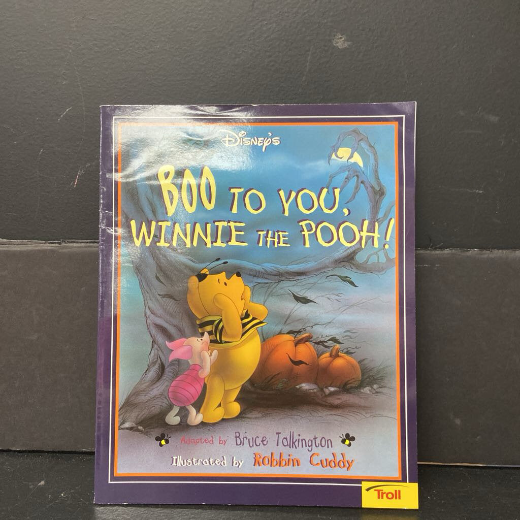 Boo To You, Winnie the Pooh! (Bruce Talkington) (Disney Pooh & Friends) (Halloween) -character holiday paperback