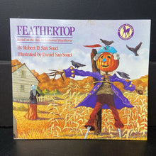 Load image into Gallery viewer, Feathertop (Robert D. San Souci) (Halloween) -holiday paperback
