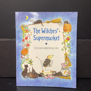 The Witches' Supermarket (Susan Meddaugh) (Halloween) -holiday paperback