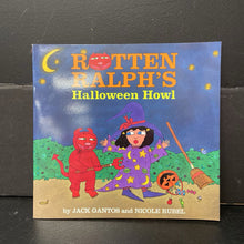 Load image into Gallery viewer, Rotten Ralph&#39;s Halloween Howl (Jack Gantos &amp; Nicole Rubel) -character holiday paperback
