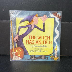 The Witch Has an Itch (Donna Guthrie) (Halloween) -holiday paperback
