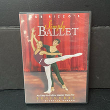 Load image into Gallery viewer, Simply Ballet-Episode (Bob Rizzo)
