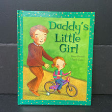Load image into Gallery viewer, Daddy&#39;s Little Girl (Ronne Randall) (Family) -hardcover
