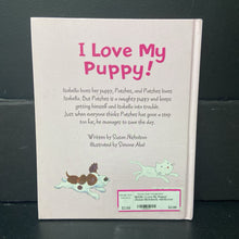 Load image into Gallery viewer, I Love My Puppy! (Susan Nicholson) -hardcover
