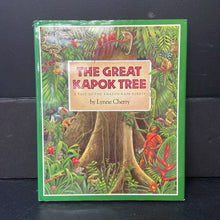 Load image into Gallery viewer, The Great Kapok Tree: A Tale of the Amazon Rain Forest (Lynne Cherry) -hardcover
