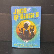 Load image into Gallery viewer, Jack and the Geniuses at the Bottom of the World (Bill Nye the Science Guy &amp; Gregory Mone) -series paperback
