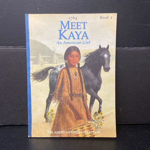 Meet Kaya (Janet Beeler Shaw) (American Girl) -series paperback