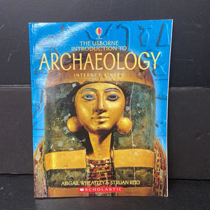 The Usborne Introduction to Archaeology (Abigail Wheatley & Struan Reid) -educational paperback