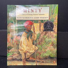 Load image into Gallery viewer, Minty: A Story of Young Harriet Tubman (Alan Schroeder &amp; Jerry Pinkney) (Notable Person) (Black History Month) -educational paperback
