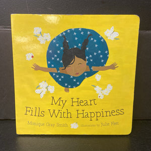 My Heart Fills With Happiness (Monique Gray Smith) -board