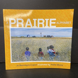 A Prairie Alphabet (Jo Bannatyne-Cugnet) -educational paperback