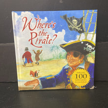 Load image into Gallery viewer, Where's The Pirate?: With Over 100 Hidden Pirates For You To Find! (Keith Mosley) -look &amp; find hardcover
