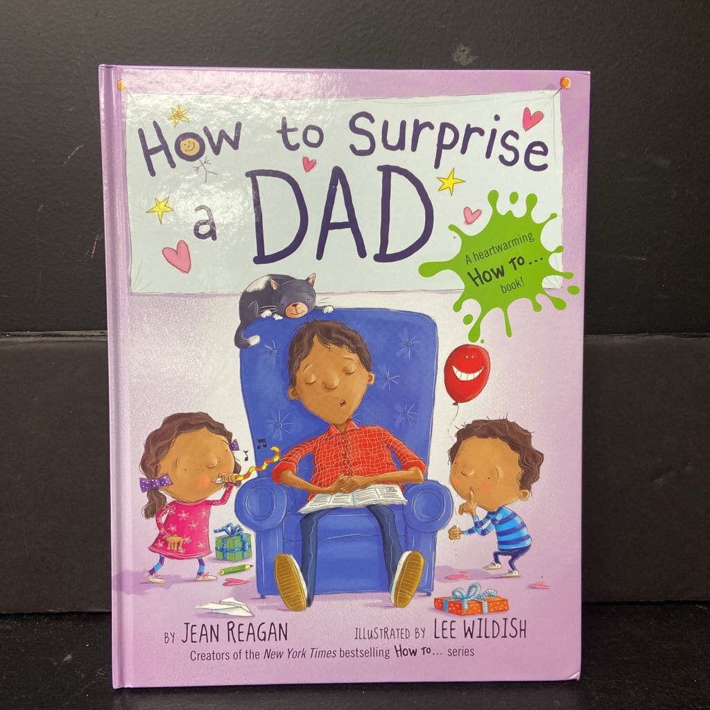 How to Surprise a Dad (Jean Reagan) (Family) -hardcover