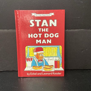 Stan the Hot Dog Man (An I Can Read) (Ethel & Leonard Kessler) -reader hardcover